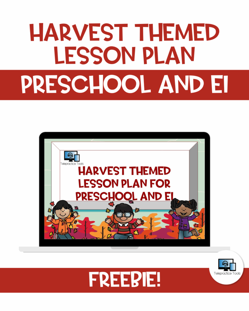 Harvest Themed Lesson Plan for Preschool and Early Intervention